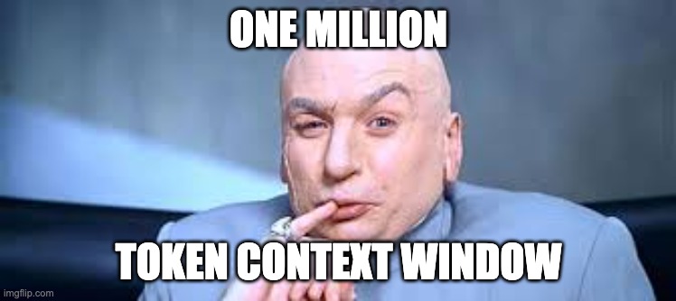 One Million Token Context Window